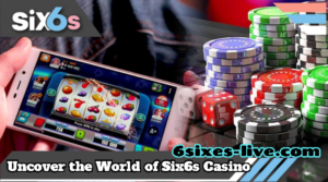 Uncover the World of Six6s Casino: A Comprehensive Overview
